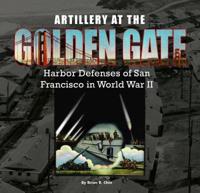 Artillery at the Golden Gate