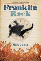 Franklin Rock: a novel