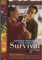 Eating Right For Cancer Survival dvd