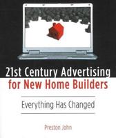 21st Century Advertising for New Home Builders