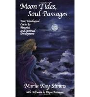Moon Tides, Soul Passages