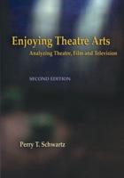 Enjoying Theatre Arts