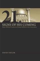 21 Signs of His Coming