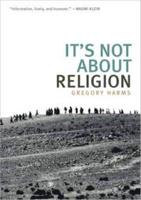 Gregory Harms - It's Not About Religion