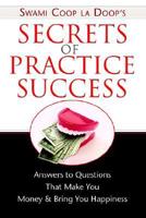 Secrets of Practice Success
