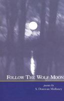 Follow the Wolf Moon
