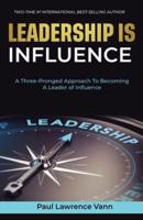 Leadership Is Influence