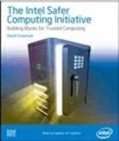 The Intel Safer Computing Initiative