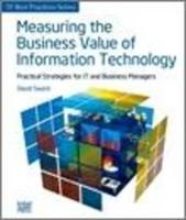 Measuring the Business Value of Information Technology