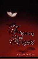The Making of Angels