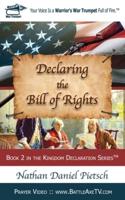 Declaring the Bill of Rights