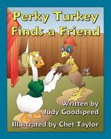 Perky Turkey Finds a Friend