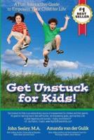 Get Unstuck for Kids!