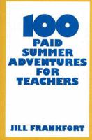 100 Paid Summer Adventures for Teachers