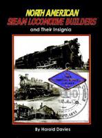 North American Steam Locomotive Builders & Their Insignia