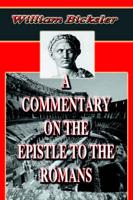 A Commentary On the Epistle to the Romans