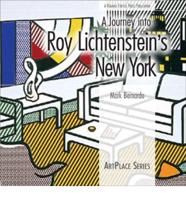 Journey into Roy Lichtenstein's New York