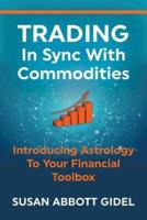 Trading in Sync With Commodities