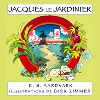 FRE-JACQUES LE JARDINIER