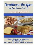 Southern Recipes by Jan Bacon (Vol 1)