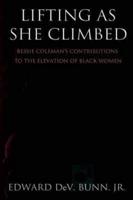 Lifting as She Climbed