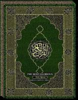 The Most-Glorious Holy Qur'an