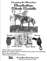 Creating the Miniature Australian Stock Saddle