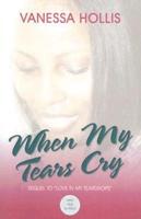 When My Tears Cry