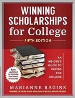 Winning Scholarships for College, Fifth Edition