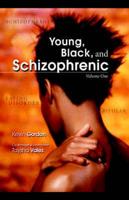 Young Black And Schizophrenic