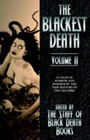 The Blackest Death Volume II