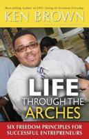 Life Through the Arches