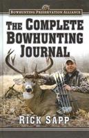 The Complete Bowhunting Journal