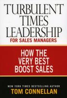 Turbulent Times Leadership for Sales Managers