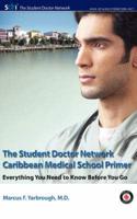 The Student Doctor Network Caribbean Medical School Primer
