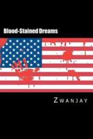 Blood-Stained Dreams