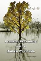 Political Economy and the Unitive Principle