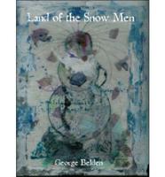 Land of the Snow Men