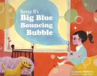 Betsy B's Big Blue Bouncing Bubble
