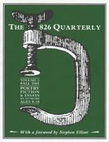 The 826 Quarterly, Volume 5