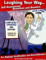 Laughing Your Way... Self Assessment Questions and Answers, Volume 1