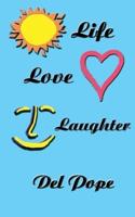 Life Love Laughter