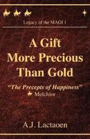 A Gift More Precious Than Gold