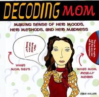 Decoding Mom