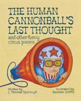 The Human Cannonball's Last Thought