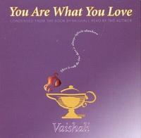 You Are What You Love CD