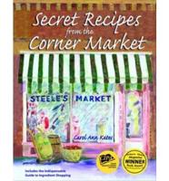 Secret Recipes from the Corner Market