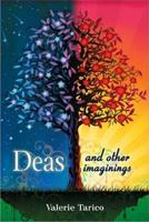 Deas & Other Imaginings