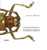 Longicornios de Puerto Rico / Longicorn of Puerto Rico