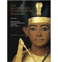 The Encyclopedia of the Egyptian Pharaohs